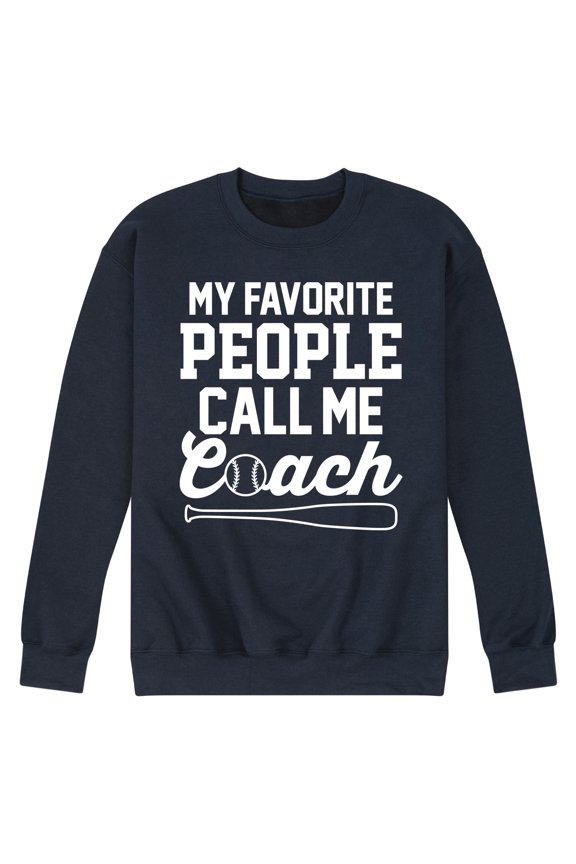 - My Favorite People Call Me Coach - Men's Crew Neck Fleece Pullover
