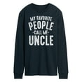 thumbnail image 1 of Instant Message - My Favorite People Call Me Uncle - Men's Long Sleeve T-Shirt, 1 of 6
