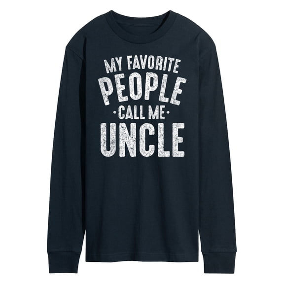 Instant Message - My Favorite People Call Me Uncle - Men's Long Sleeve T-Shirt