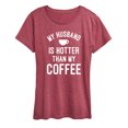 thumbnail image 1 of Instant Message - My Husband Is Hotter Coffee - Valentine Love - Women's Short Sleeve Graphic T-Shirt, 1 of 5