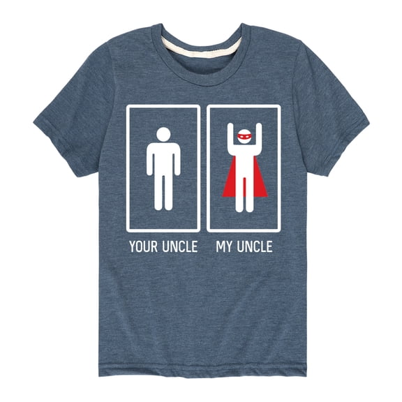 Instant Message - My Uncle, Your Uncle - Toddler And Youth Short Sleeve Graphic T-Shirt