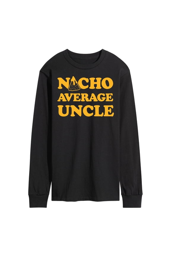 - Nacho Average Uncle - Men's Long Sleeve T-Shirt