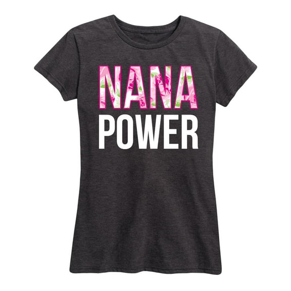 Instant Message - Nana Power, Floral Fill Gift for Grandma - Women's Short Sleeve Graphic T-Shirt