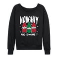thumbnail image 1 of Instant Message - Naughty And I Gnome It - Women's Lightweight French Terry Long Sleeve Shirt, 1 of 6