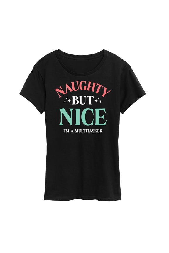 - Naughty But Nice Multitasker Christmas - Women's Short Sleeve Graphic T-Shirt