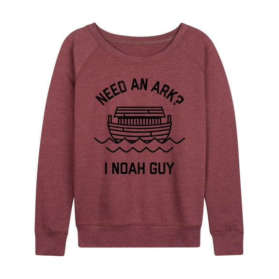 Instant Message - Need An Ark, I Noah Guy - Women's Lightweight French Terry Long Sleeve Shirt