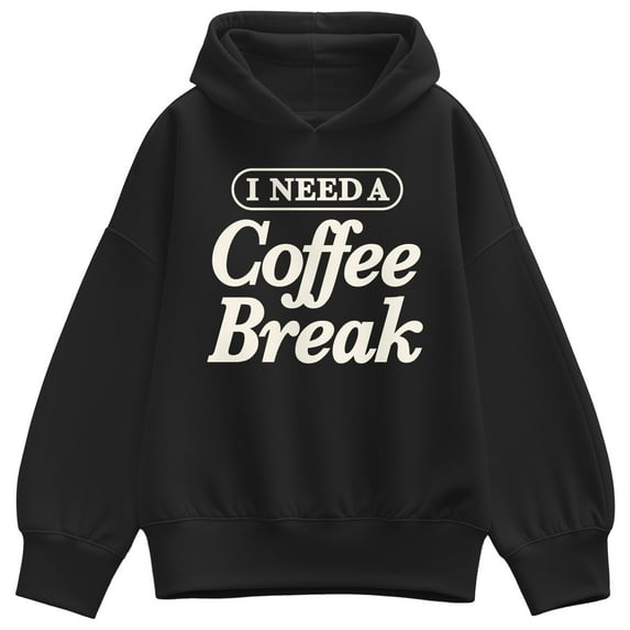 Instant Message - Need Coffee Break Oversized Fleece Hoodie Sweatshirt