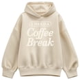 thumbnail image 1 of Instant Message - Need Coffee Break Oversized Fleece Hoodie Sweatshirt, 1 of 4