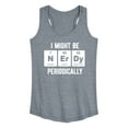 thumbnail image 1 of Instant Message - Nerdy Periodically - Women's Racerback Tank Top, 1 of 6