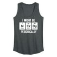 thumbnail image 1 of Instant Message - Nerdy Periodically - Women's Racerback Tank Top, 1 of 6