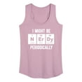 thumbnail image 1 of Instant Message - Nerdy Periodically - Women's Racerback Tank Top, 1 of 6