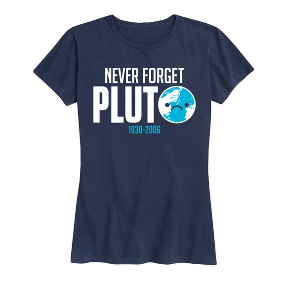 Instant Message - Never Forget Pluto - Women's Short Sleeve Graphic T-shirt