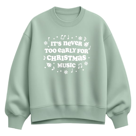 Instant Message - Never Too Early For Christmas Music Oversized Fleece Crew Sweatshirt