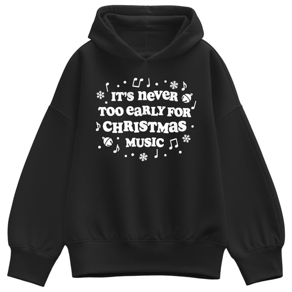 Instant Message - Never Too Early For Christmas Music - Ladies Oversized Fleece Hoodie Sweatshirt