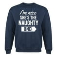 thumbnail image 1 of Instant Message - Nice Shes Naughty One - Christmas Couple Papa Adult Crew Fleece, 1 of 5
