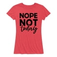 thumbnail image 1 of Instant Message - Nope Not Today Black Ink Short Sleeve Graphic T-Shirt, 1 of 5