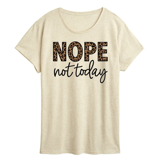 Instant Message - Nope Not Today Leopard Print - Women's Short Sleeve Graphic T-Shirt