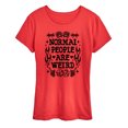 thumbnail image 1 of Instant Message - Normal People Are Weird - Women's Short Sleeve Graphic T-Shirt, 1 of 1