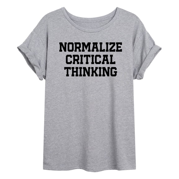 Instant Message - Normalize Critical Thinking - Juniors Oversized Graphic T-Shirt