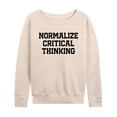 thumbnail image 1 of Instant Message - Normalize Critical Thinking Lightweight French Terry Wide Neck Long Sleeve Graphic Shirt, 1 of 5