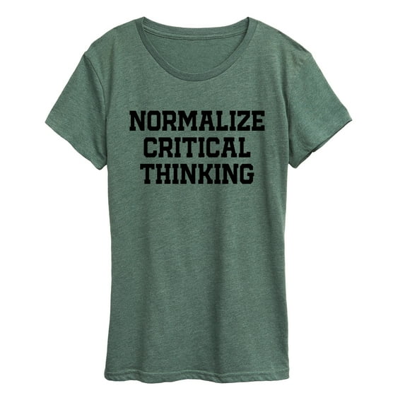 Instant Message - Normalize Critical Thinking - Women's Short Sleeve Graphic T-Shirt