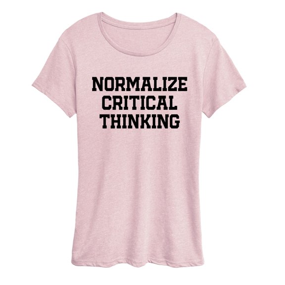 Instant Message - Normalize Critical Thinking - Women's Short Sleeve Graphic T-Shirt