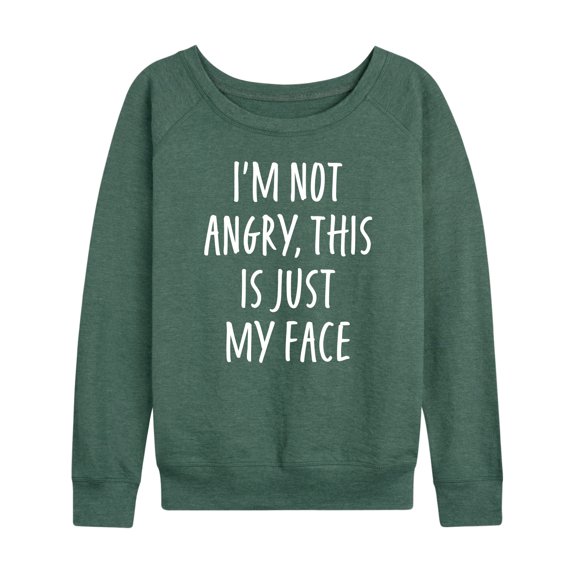 Instant Message - Not Angry Just My Face - Women's Lightweight French Terry Long Sleeve Shirt