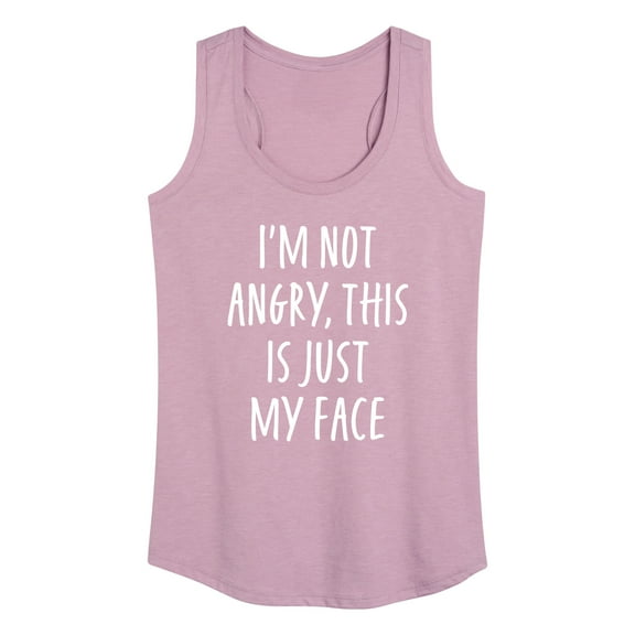 Instant Message - Not Angry Just My Face - Women's Racerback Tank Top