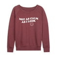 thumbnail image 1 of Instant Message - Not As Calm As I Look - Women's Lightweight French Terry Long Sleeve Shirt, 1 of 6