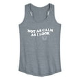 thumbnail image 1 of Instant Message - Not As Calm As I Look - Women's Racerback Tank Top, 1 of 6