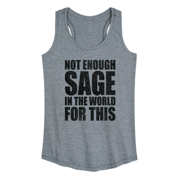 Instant Message - Not Enough Sage - Women's Racerback Tank Top
