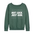 thumbnail image 1 of Instant Message - Not Luck, Just God - Women's Lightweight French Terry Long Sleeve Shirt, 1 of 6