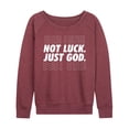thumbnail image 1 of Instant Message - Not Luck, Just God - Women's Lightweight French Terry Long Sleeve Shirt, 1 of 6