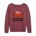 thumbnail image 1 of Instant Message - Not Naughty Just Crabby Christmas - Women's Lightweight French Terry Long Sleeve Shirt, 1 of 6