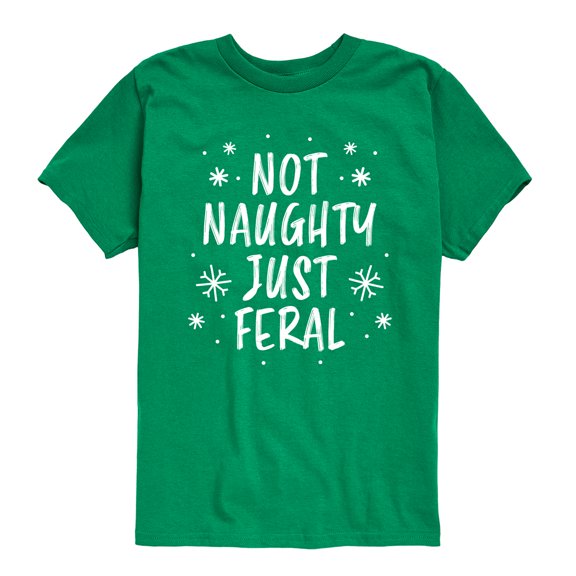 Instant Message - Not Naughty Just Feral - Youth Short Sleeve Graphic T-shirt