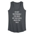 thumbnail image 1 of Instant Message - Not Responsible For Face - Women's Racerback Tank Top, 1 of 6