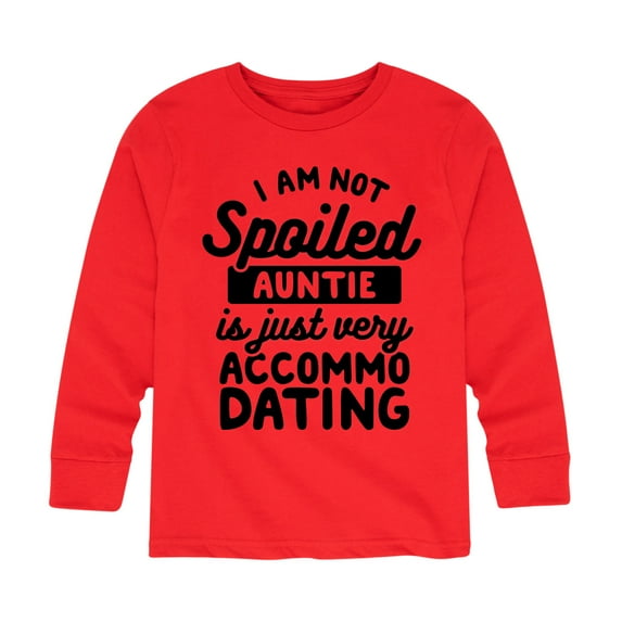 Instant Message - Not Spoiled Auntie - Toddler And Youth Long Sleeve Graphic T-Shirt