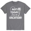 thumbnail image 1 of Instant Message - Not Today Vacation - Men's Short Sleeve Graphic T-shirt, 1 of 5