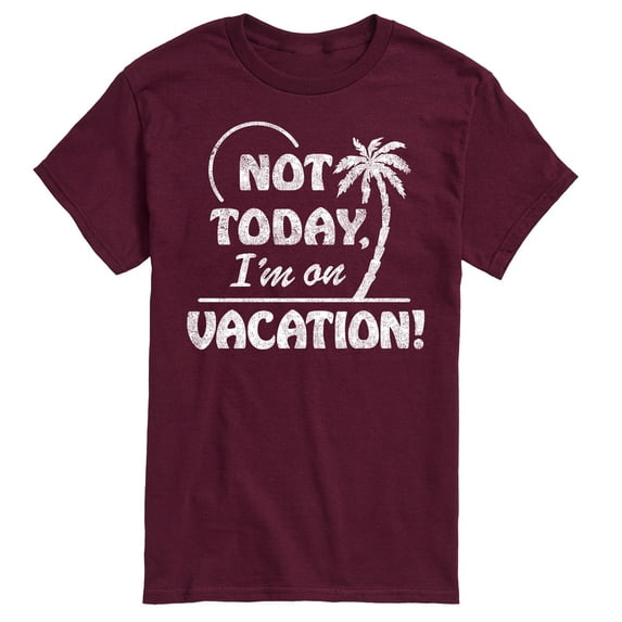 Instant Message - Not Today Vacation - Men's Short Sleeve Graphic T-shirt