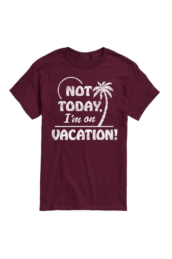 - Not Today Vacation - Men's Short Sleeve Graphic T-shirt