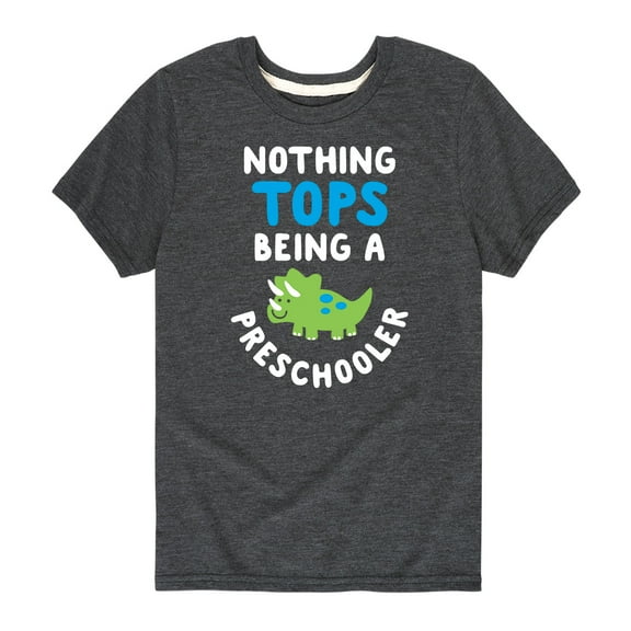 Instant Message - Nothing Tops Being A Preschooler - Youth Short Sleeve Tee