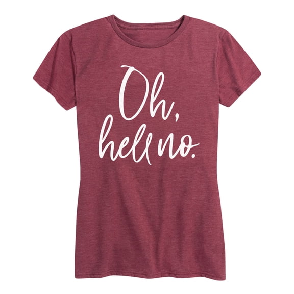 Instant Message - Oh Hell No - Women's Short Sleeve Graphic T-shirt