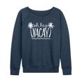 thumbnail image 1 of Instant Message - Oh Hey Vacay - Women's Lightweight French Terry Long Sleeve Shirt, 1 of 6