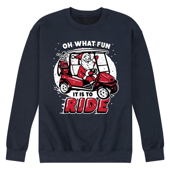 Instant Message - Oh What Fun Santa Golf Cart Christmas - Christmas Sweatshirt