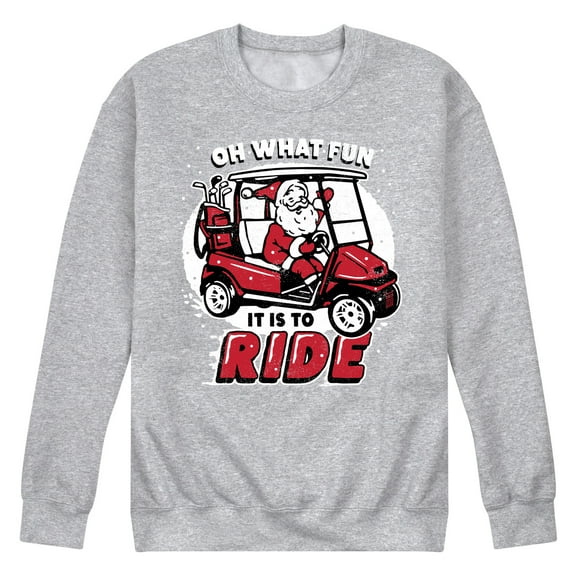 Instant Message - Oh What Fun Santa Golf Cart Christmas - Christmas Sweatshirt