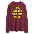thumbnail image 1 of Instant Message - Okay To Stand Out - Men's Long Sleeve T-Shirt, 1 of 1