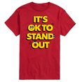 thumbnail image 1 of Instant Message - Okay To Stand Out - Men's Short Sleeve Graphic T-Shirt, 1 of 6