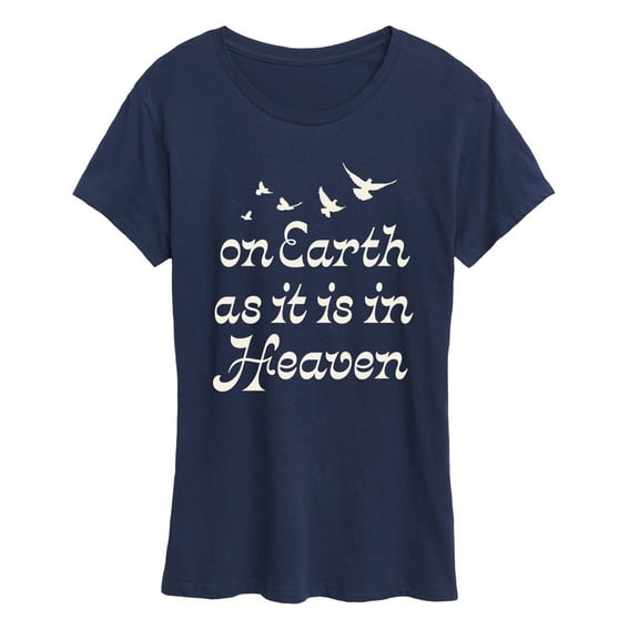 Instant Message - On Earth As It Is In Heaven - Women's Short Sleeve Graphic T-Shirt