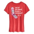 thumbnail image 1 of Instant Message - Out Of My Mind Leave A Message - Women's Short Sleeve Graphic T-Shirt, 1 of 6