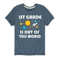thumbnail image 1 of Instant Message - Out Of This World 1st Grade - Youth Short Sleeve Graphic T-Shirt, 1 of 6